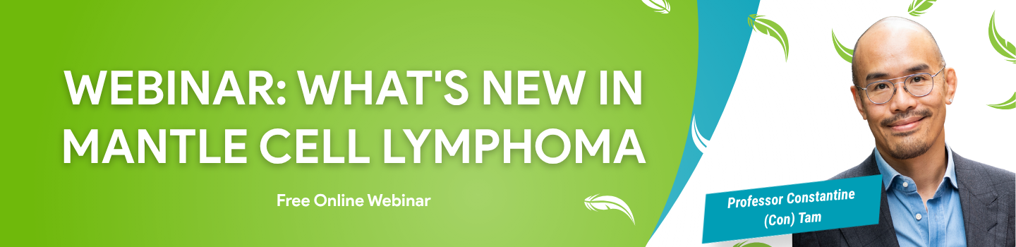 Webinar: What's New In Mantle Cell Lymphoma