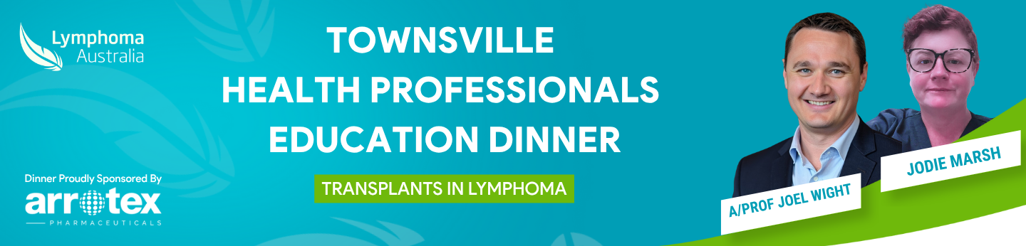 Dinner fir Gesondheetsspezialisten an Townsville: Transplantatioune bei Lymphomen