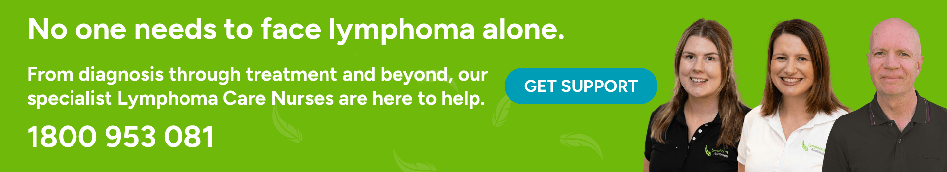 No one needs to face lymphoma alone. slim banner.